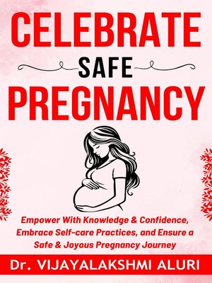 cover image of Celebrate Safe Pregnancy